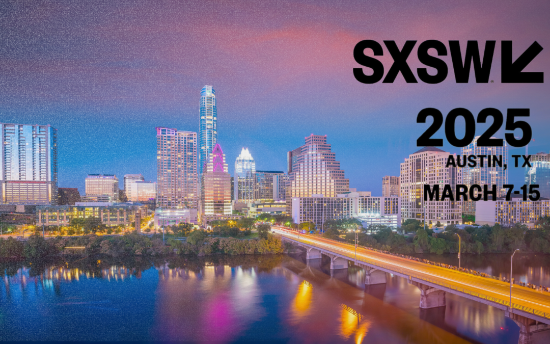 Top Tech Events at SXSW 2025 You Can’t Miss